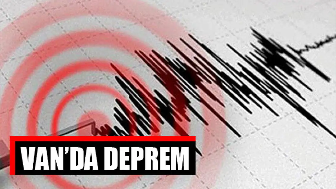 Van'da deprem