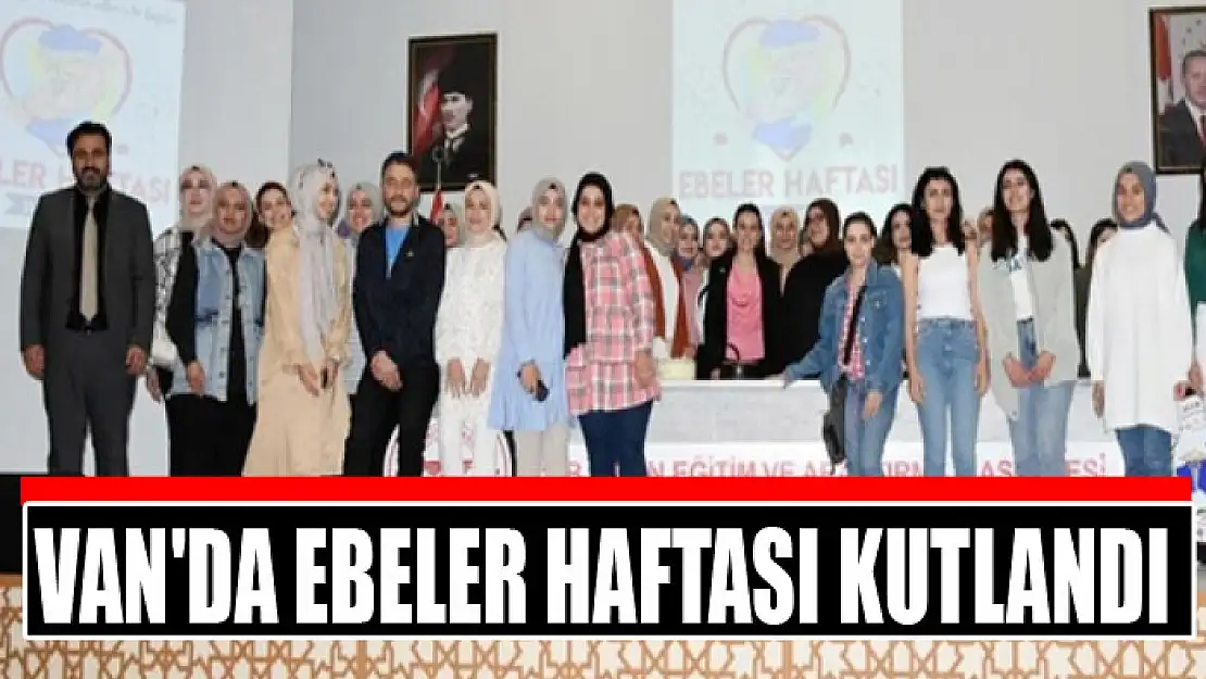 ​Van'da Ebeler Haftası kutlandı