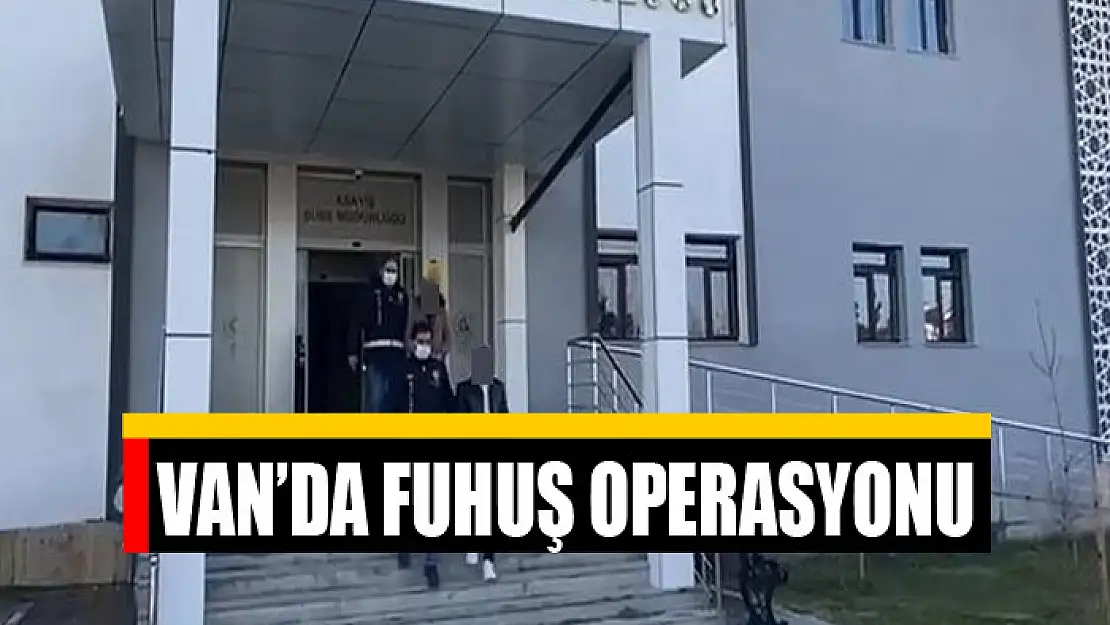 Van'da fuhuş operasyonu