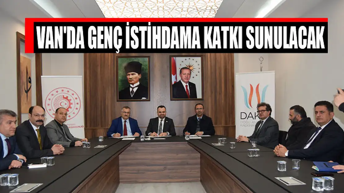 Van'da genç istihdama katkı sunulacak