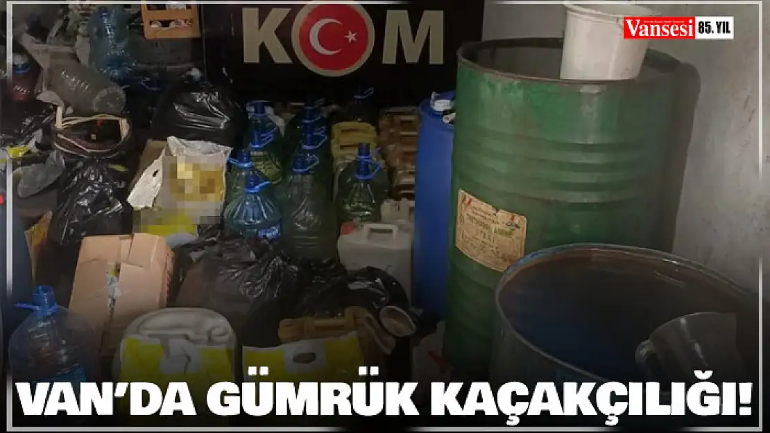 Van'da gümrük kaçakçılığı