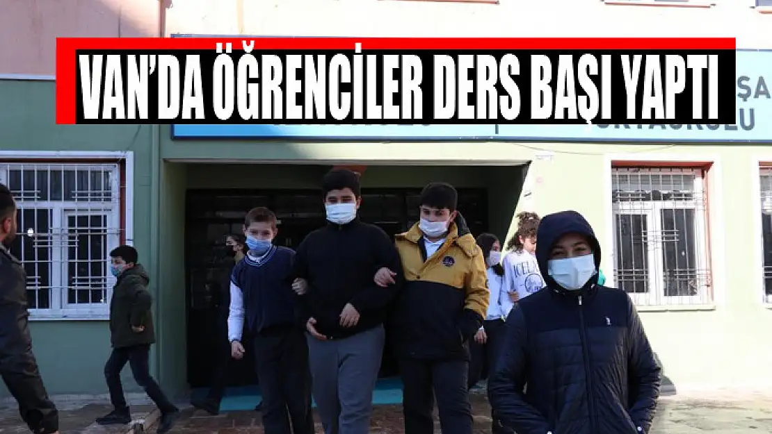 Van'da öğrenciler ders başı yaptı