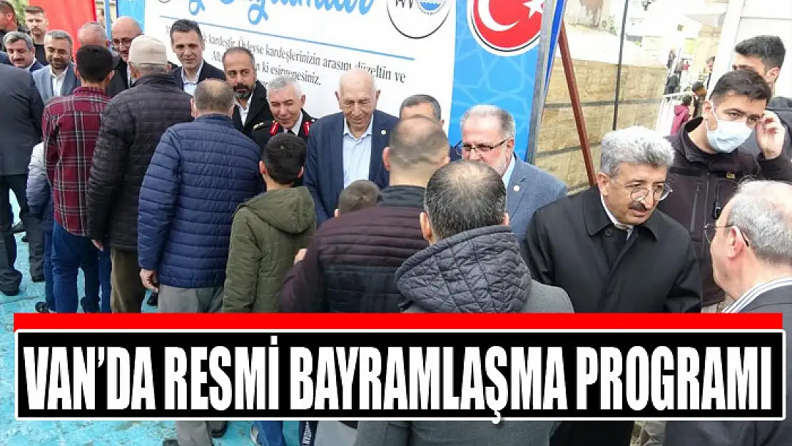 Van'da resmi bayramlaşma programı