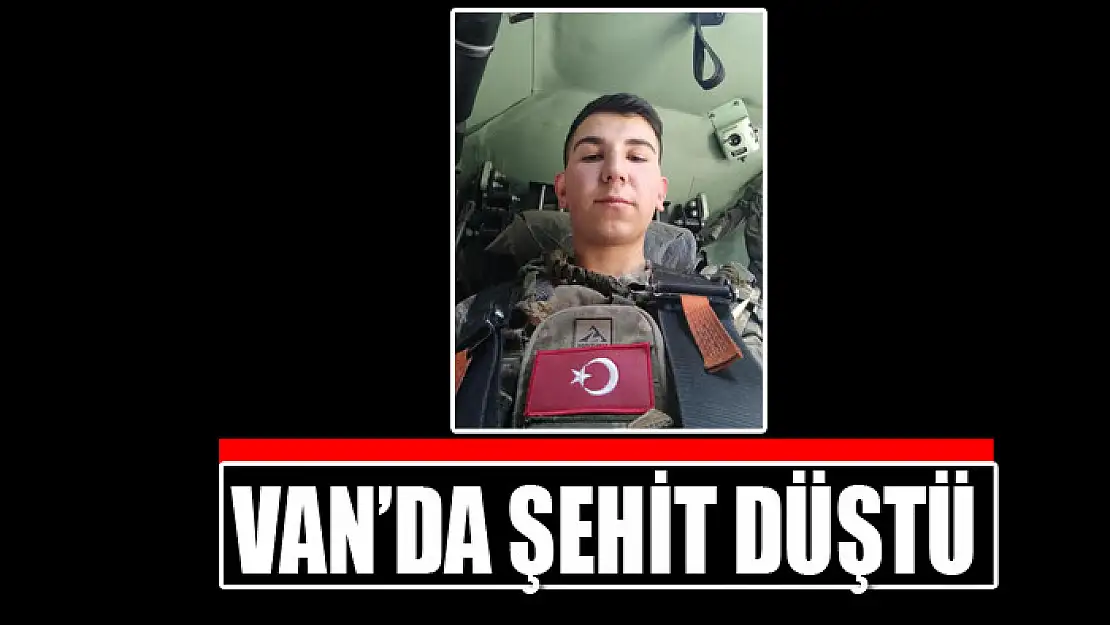 Van'da şehit düştü