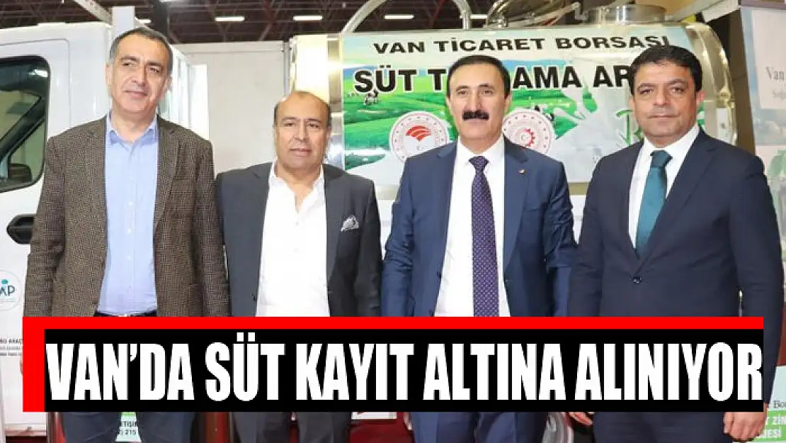 Van'da süt kayıt altına alınıyor