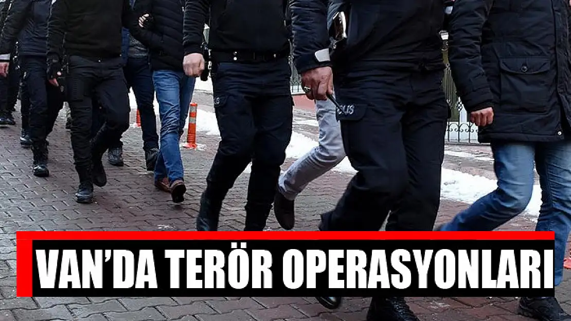 Van'da terör operasyonları