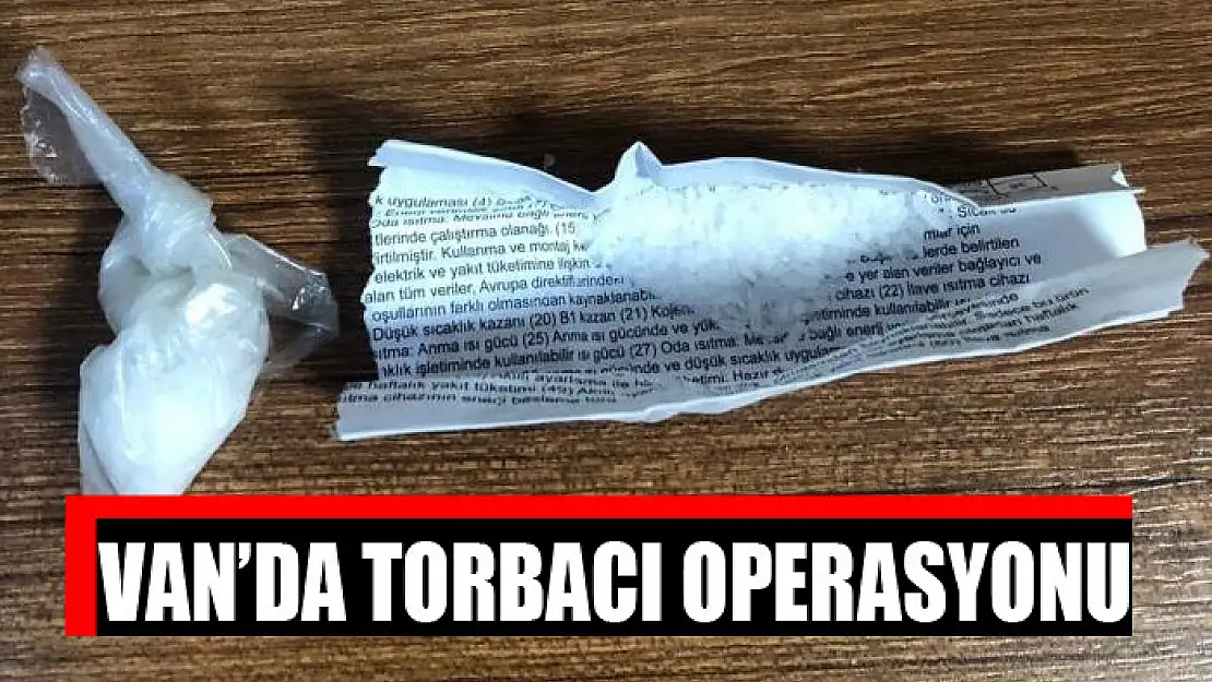 Van'da torbacı operasyonu