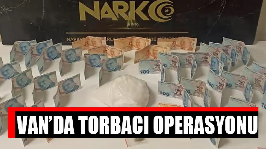 Van'da torbacı operasyonu