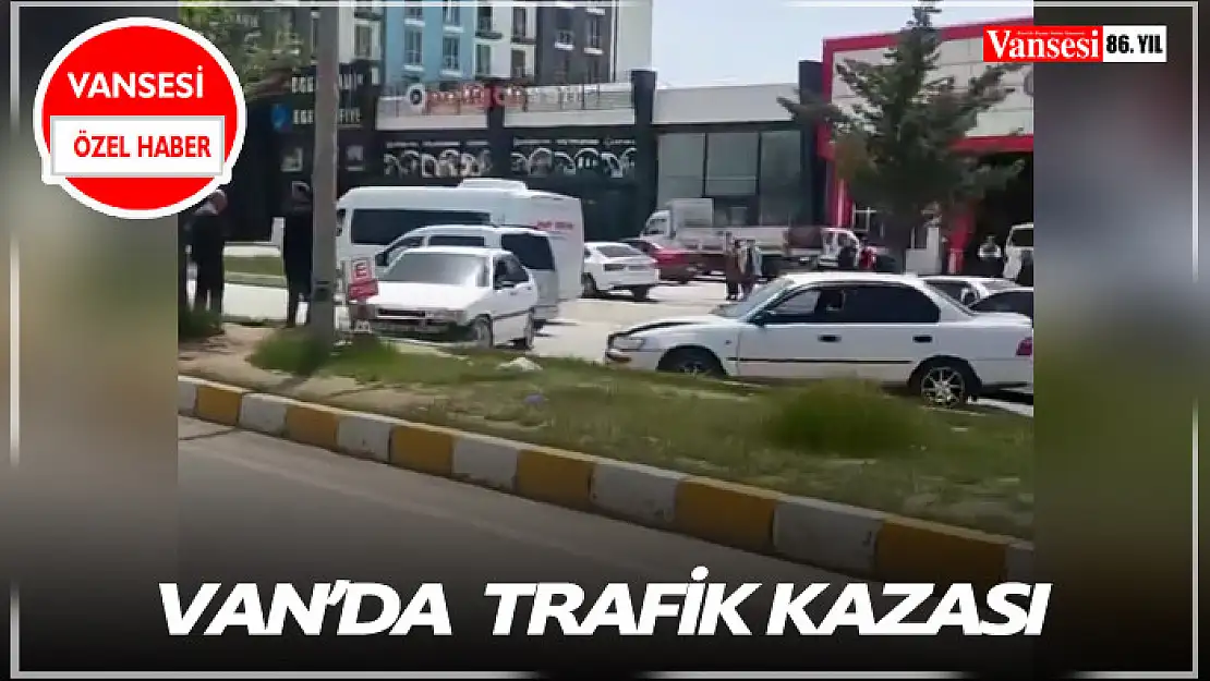 Van'da trafik kazası