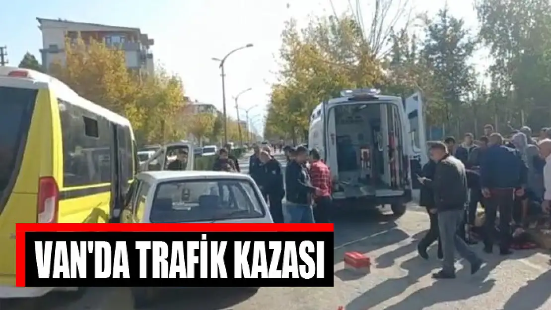 Van'da trafik kazası