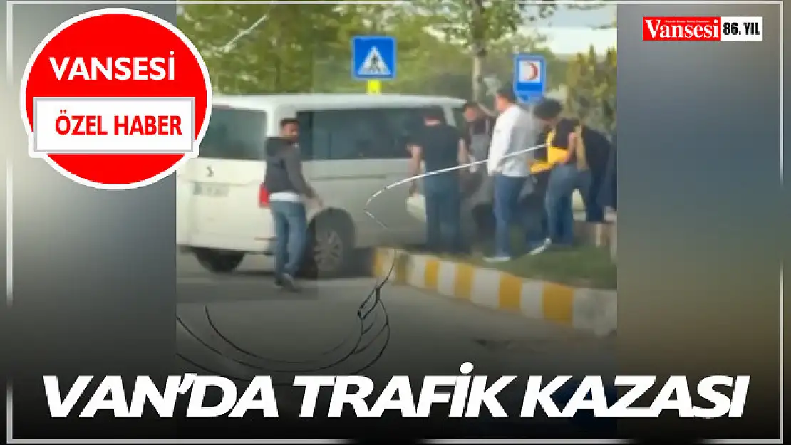 Van'da trafik kazası