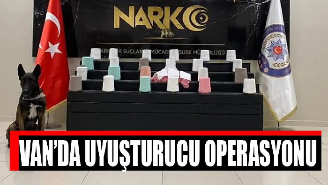 Van'da uyuşturucu operasyonu