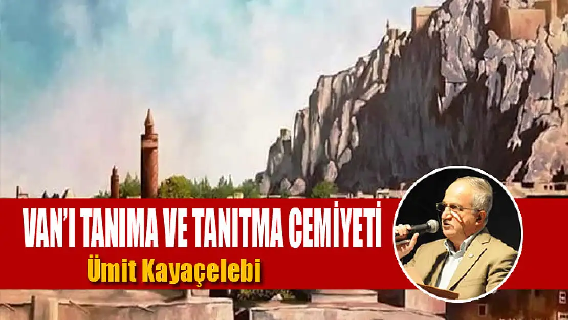 Van'ı tanıma ve tanıtma cemiyeti