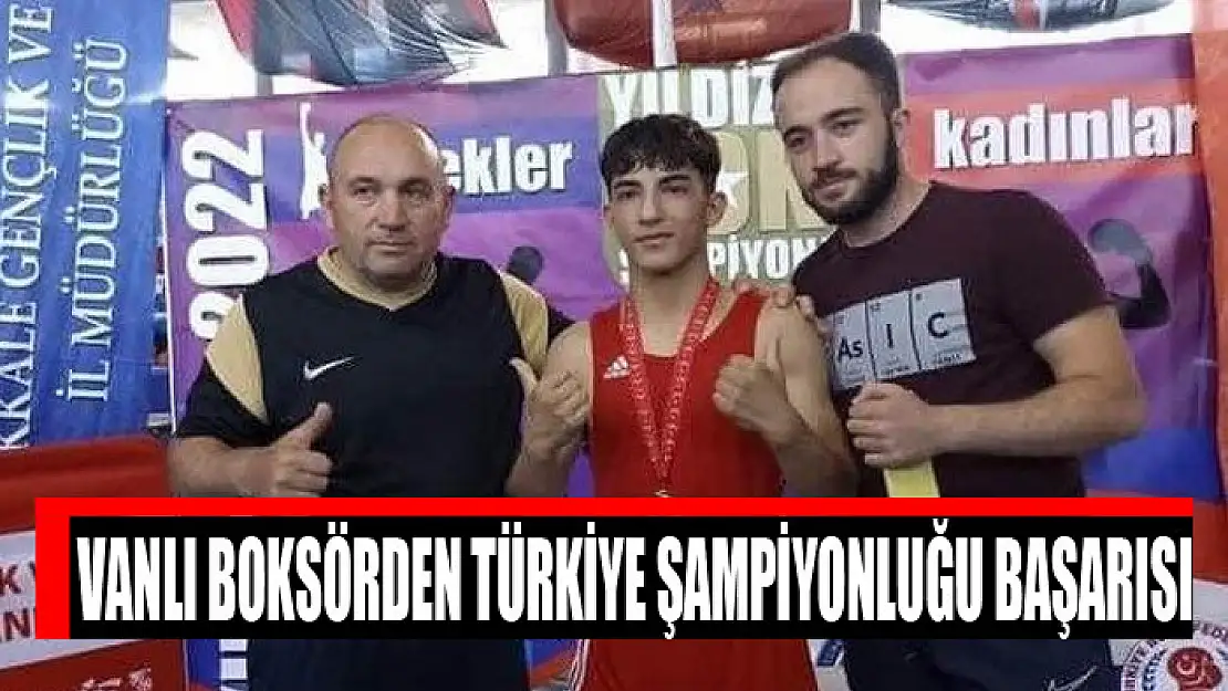 Vanlı boksörden Türkiye şampiyonluğu başarısı