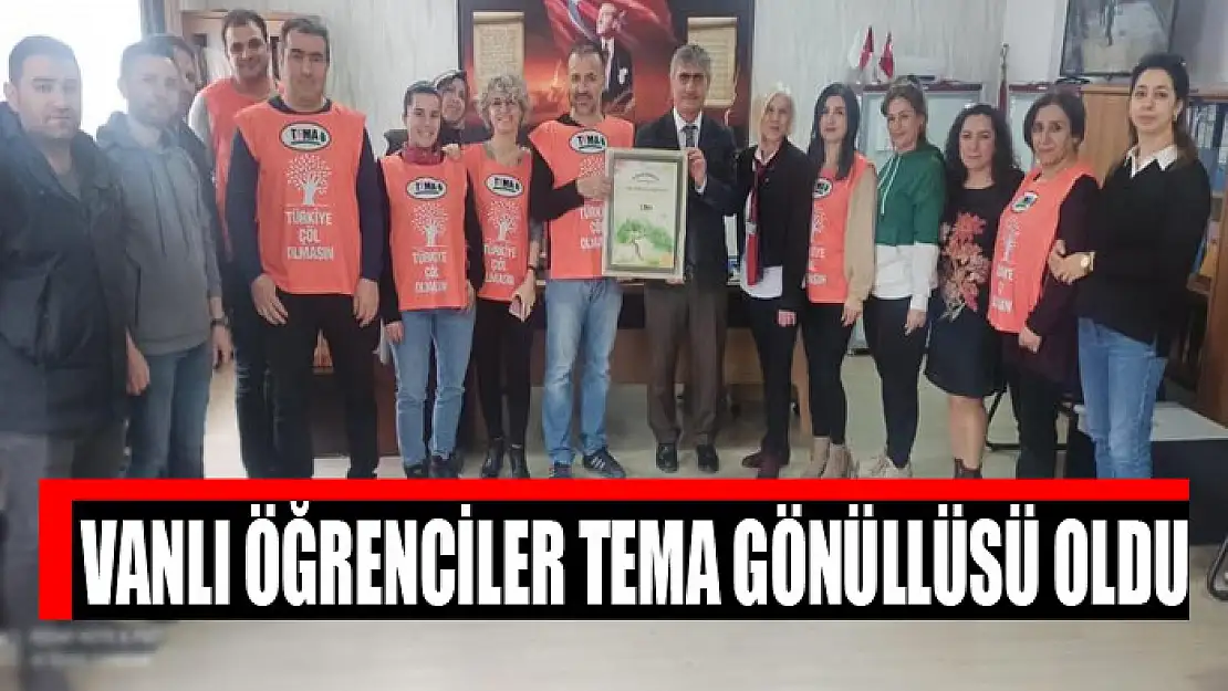 Vanlı öğrenciler TEMA gönüllüsü oldu