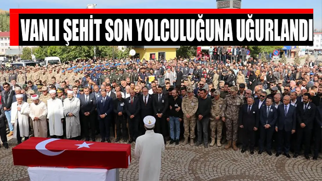 Vanlı şehit son yolculuğuna uğurlandı