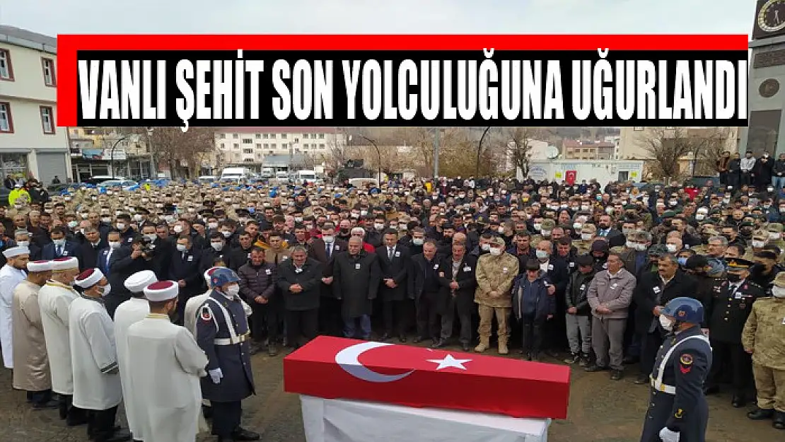 Vanlı şehit son yolculuğuna uğurlandı