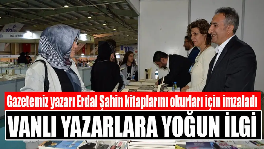 Vanlı yazarlara yoğun ilgi