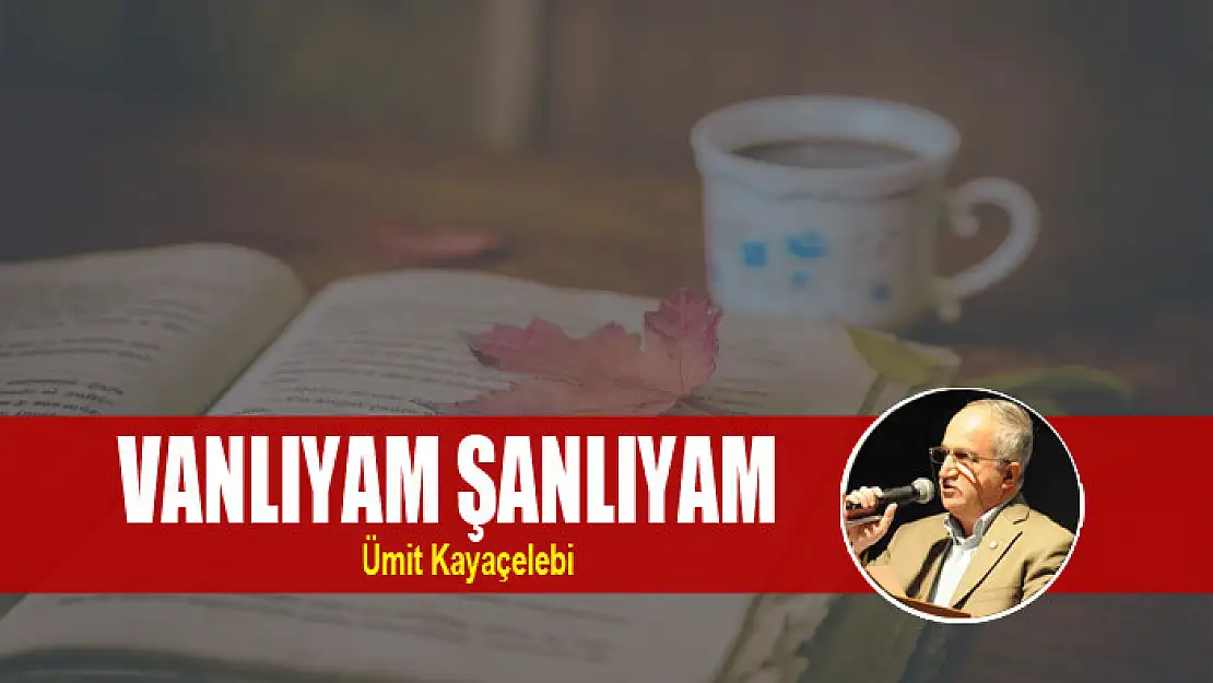 Vanlıyam şanlıyam