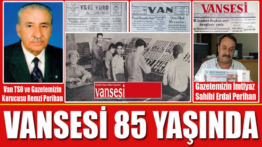 VANSESİ 85 YAŞINDA