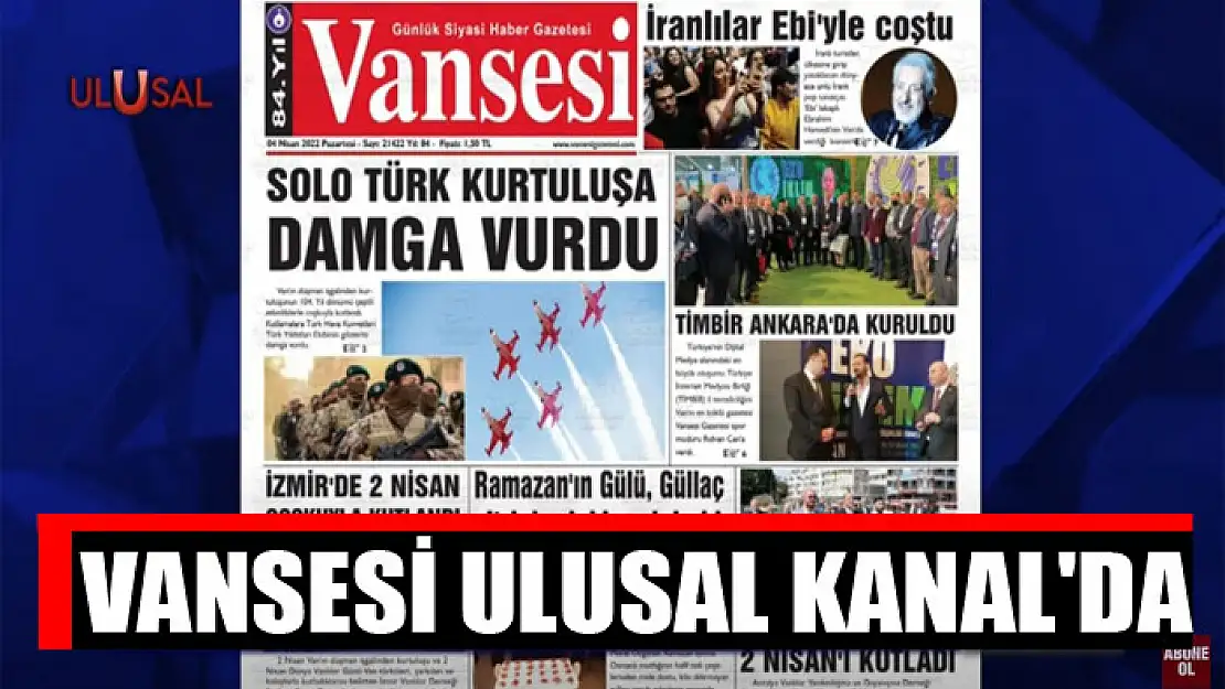 VANSESİ ULUSAL KANAL'DA