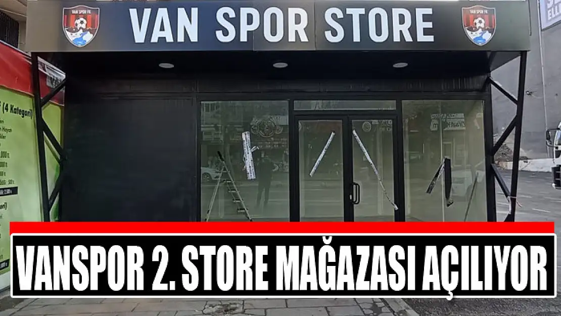 VANSPOR 2. STORE MAĞAZASI AÇILIYOR