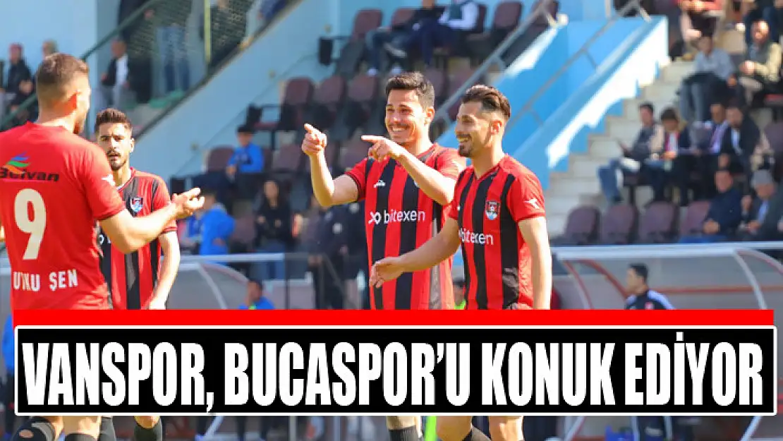 Vanspor, Bucaspor'u konuk ediyor