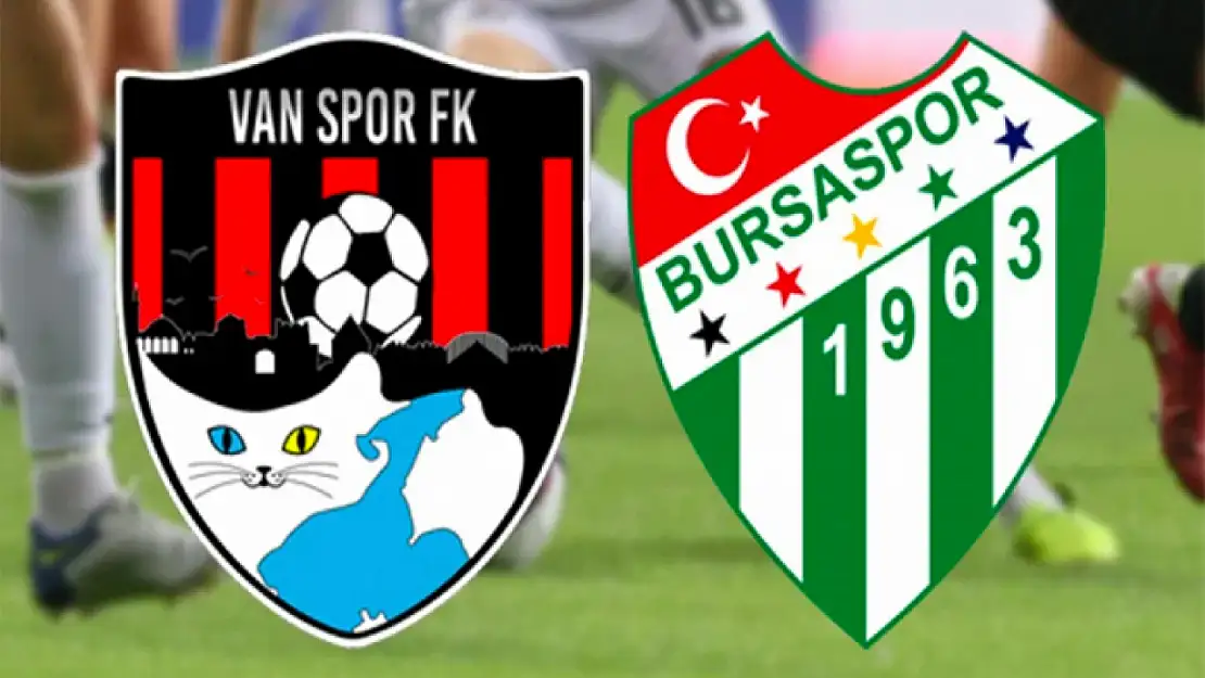 Vanspor, Bursaspor maçının ilk onbirleri belli oldu