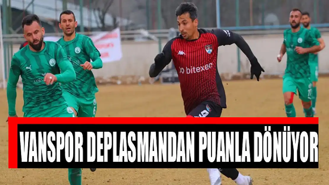 VANSPOR DEPLASMANDAN PUANLA DÖNÜYOR