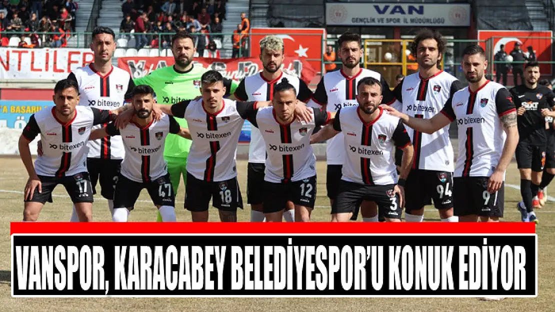 Vanspor, Karacabey Belediyespor'u konuk ediyor