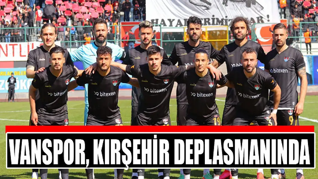 Vanspor, Kırşehir deplasmanında