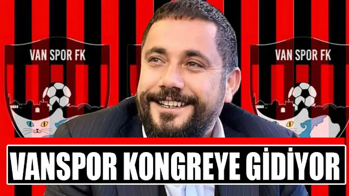 Vanspor kongreye gidiyor