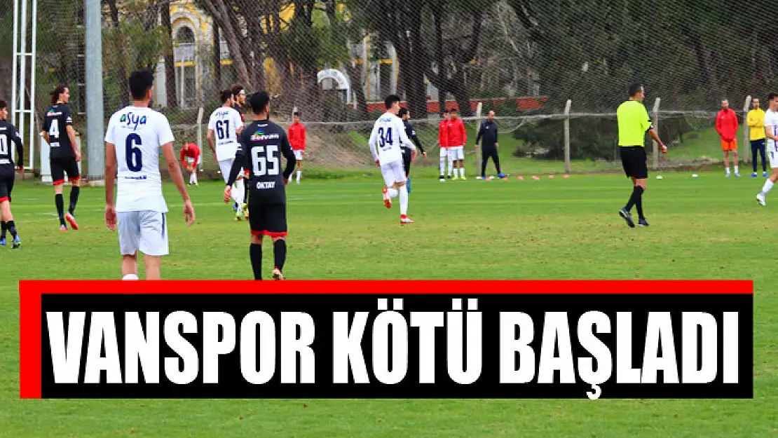 VANSPOR YENİLGİYLE BAŞLADI