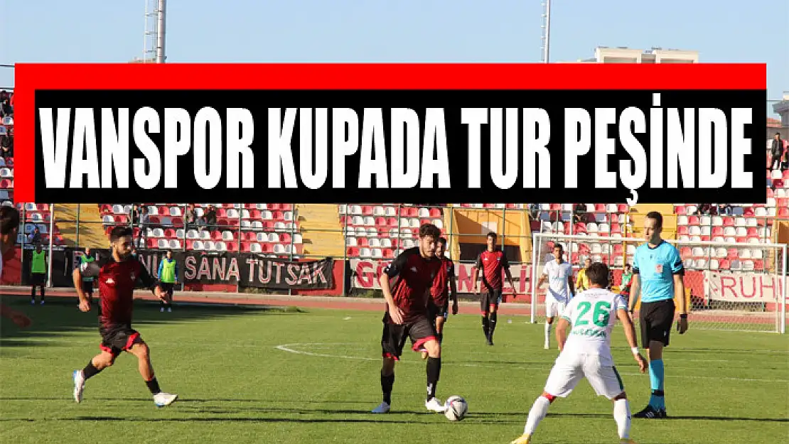 VANSPOR KUPADA TUR PEŞİNDE