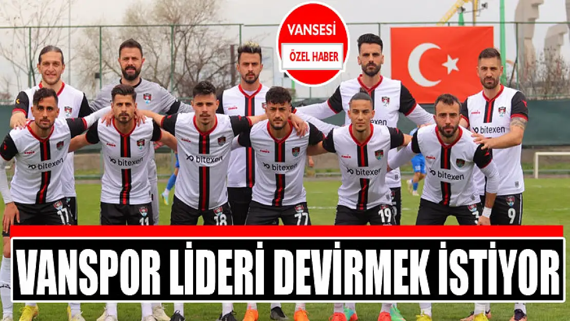 Vanspor lideri devirmek istiyor