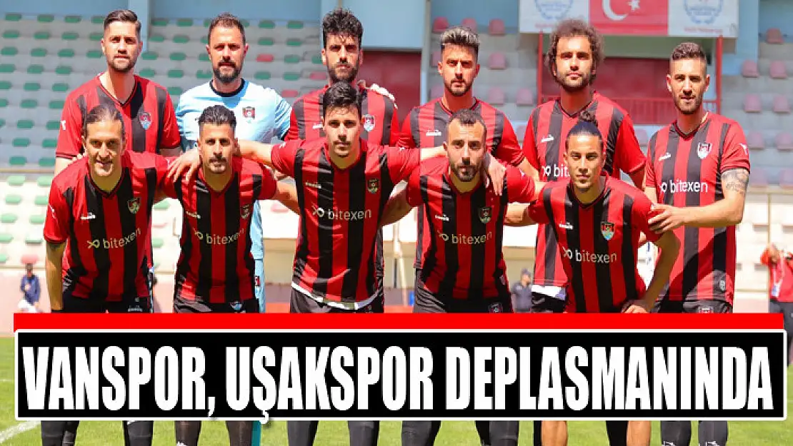 Vanspor, Uşakspor deplasmanında