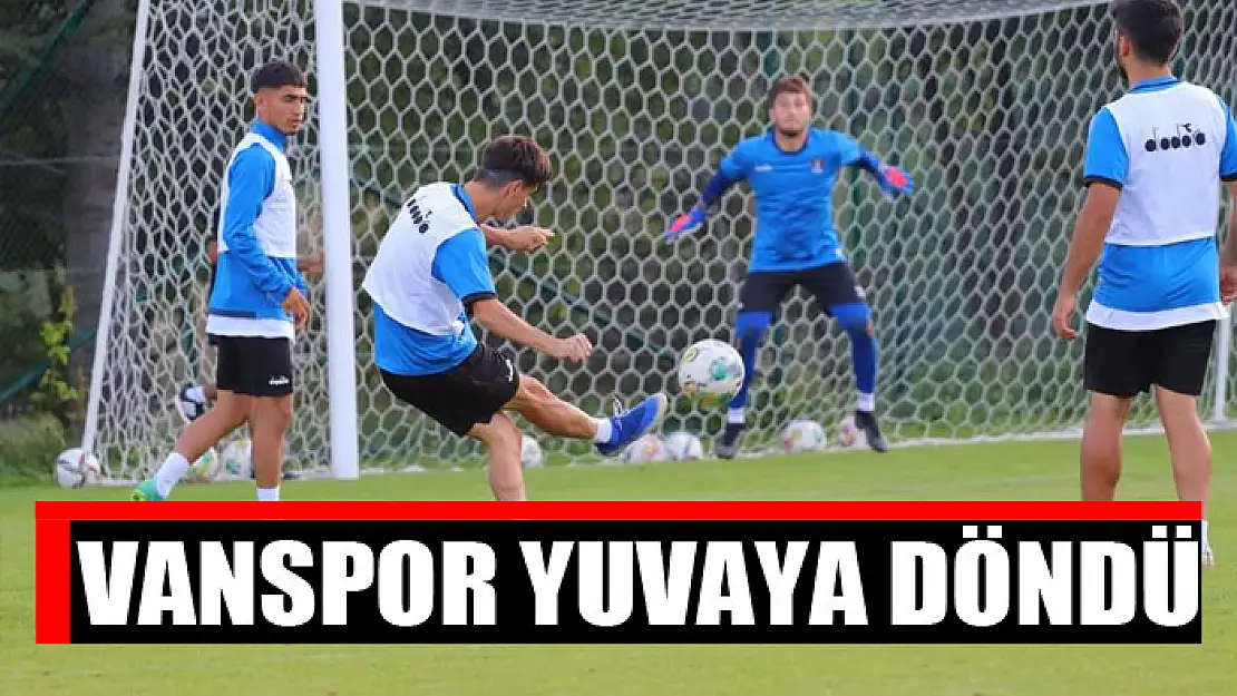 Vanspor yuvaya döndü