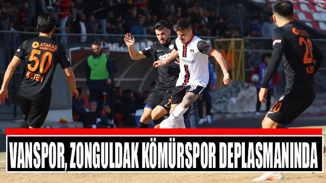 VANSPOR, ZONGULDAK KÖMÜRSPOR DEPLASMANINDA