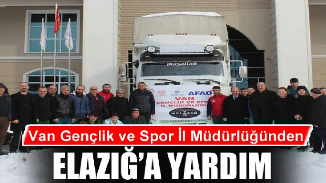 Van Gençlik ve Spor İl Müdürlüğünden Elazığ'a yardım