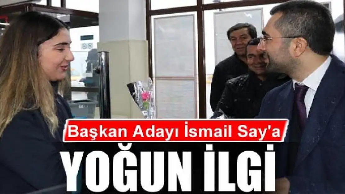 AK Parti Edremit Belediye Başkan Adayı İsmail Say'a yoğun ilgi