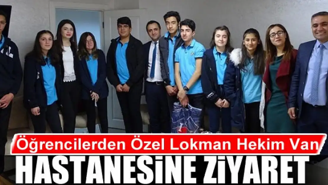 Öğrencilerden Özel Lokman Hekim Van Hastanesine ziyaret