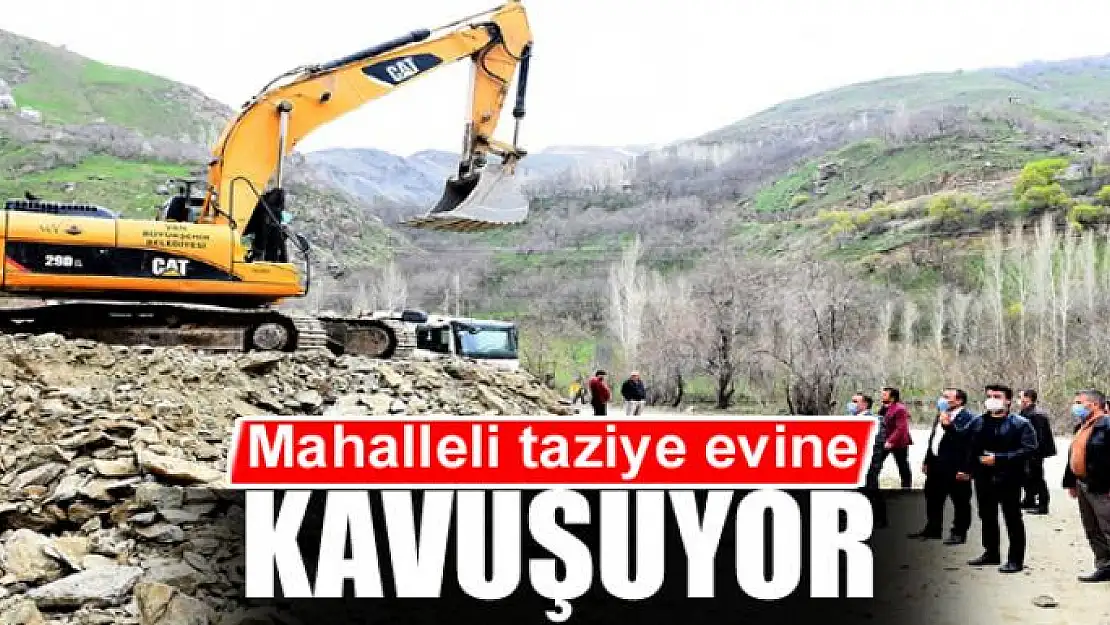 Mahalleli taziye evine kavuşuyor