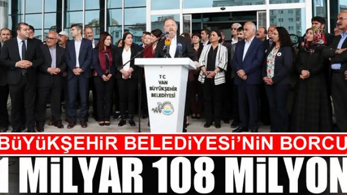 BÜYÜKŞEHİR'İN BORCU 1 MİLYAR 108 MİLYON