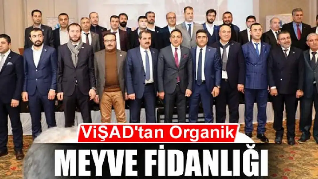 VİŞAD'tan Organik Meyve Fidanlığı 