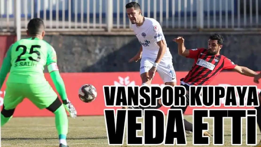 VANSPOR KUPAYA VEDA ETTİ