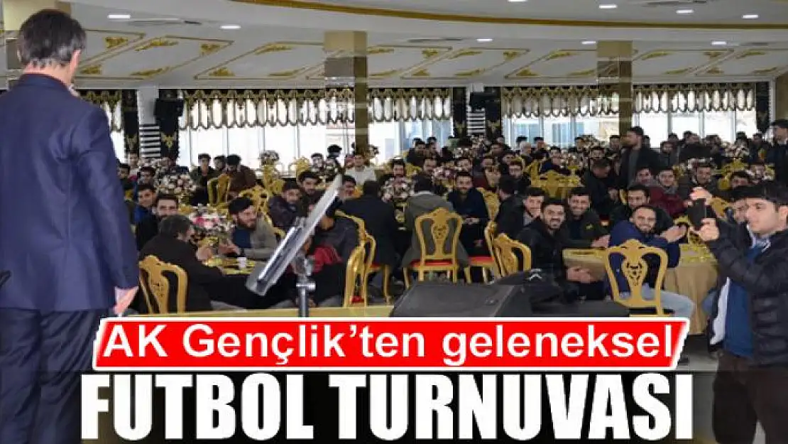 AK Gençlik geleneksel futbol turnuvası düzenliyor