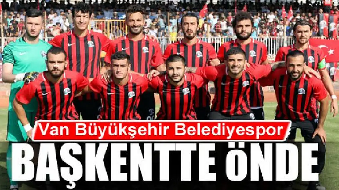 Van Büyükşehir Belediyespor başkentte önde