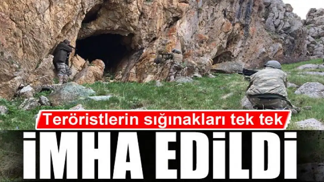 Teröristlerin sığınakları tek tek imha edildi