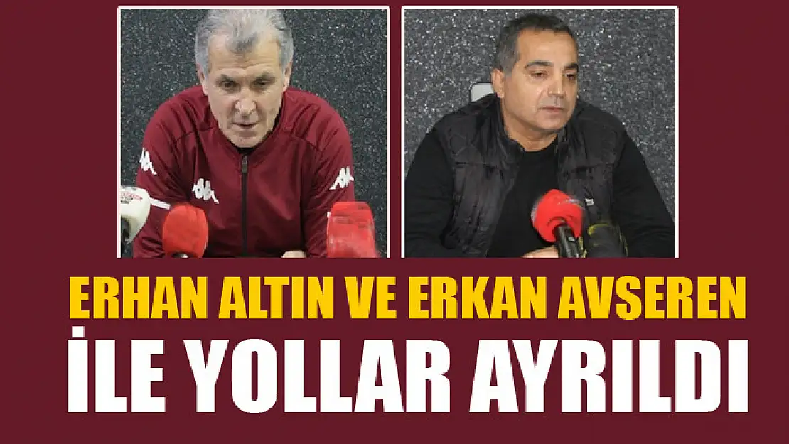 VANSPOR'DA ERHAN ALTIN VE ERKAN AVSEREN İLE YOLLAR AYRILDI