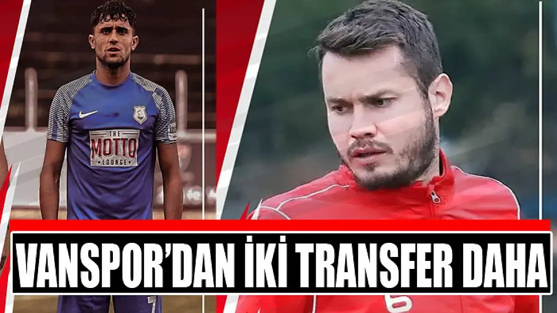 Vanspor'dan iki transfer daha